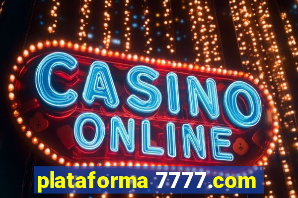 plataforma 7777.com